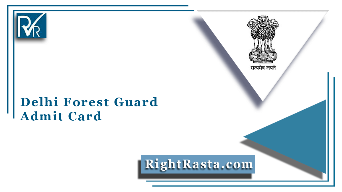 Delhi Forest Guard Admit Card
