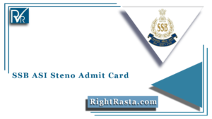 SSB ASI Steno Admit Card