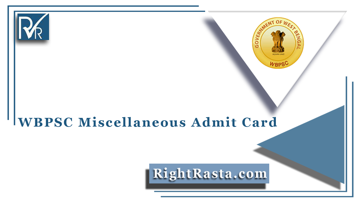 WBPSC Miscellaneous Admit Card
