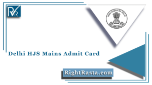 Delhi HJS Mains Admit Card