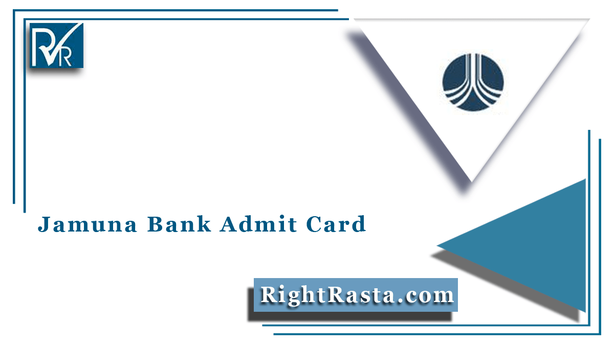 Jamuna Bank Admit Card