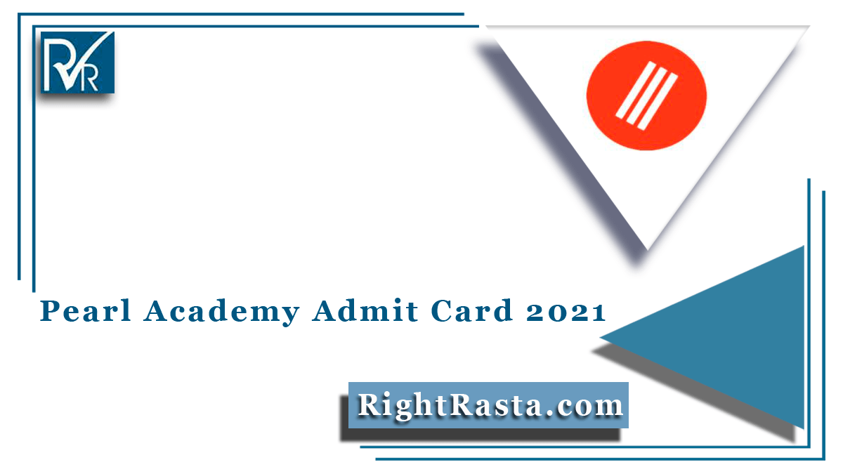 Pearl Academy Admit Card