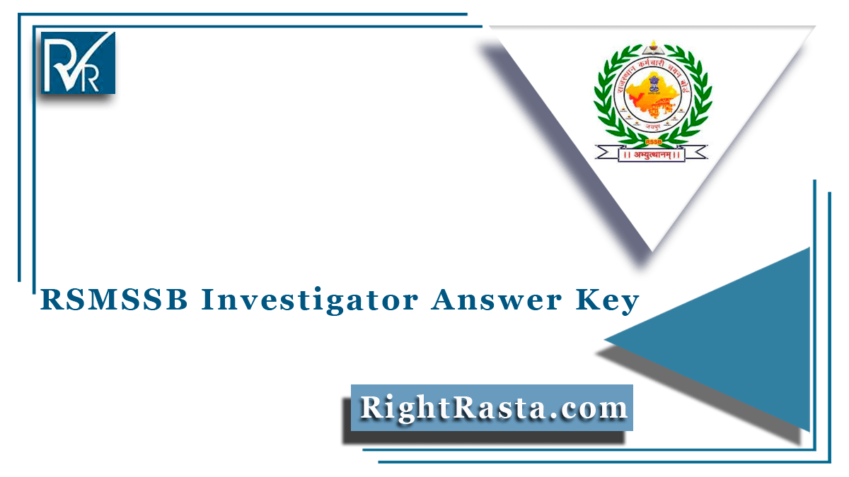 RSMSSB Investigator Answer Key