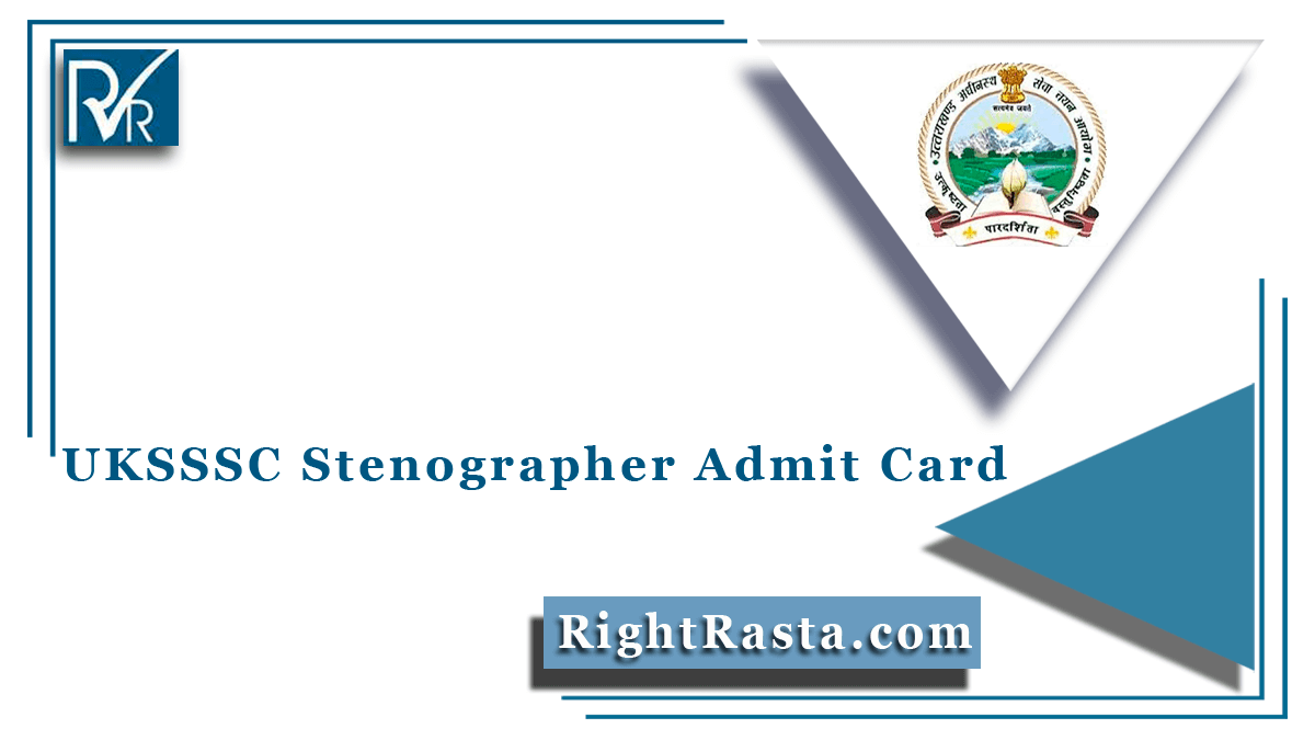 UKSSSC Stenographer Admit Card