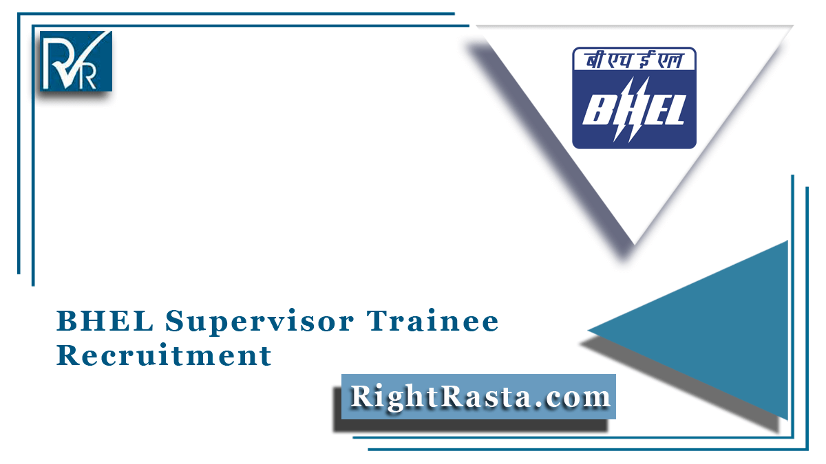 BHEL Supervisor Trainee Recruitment