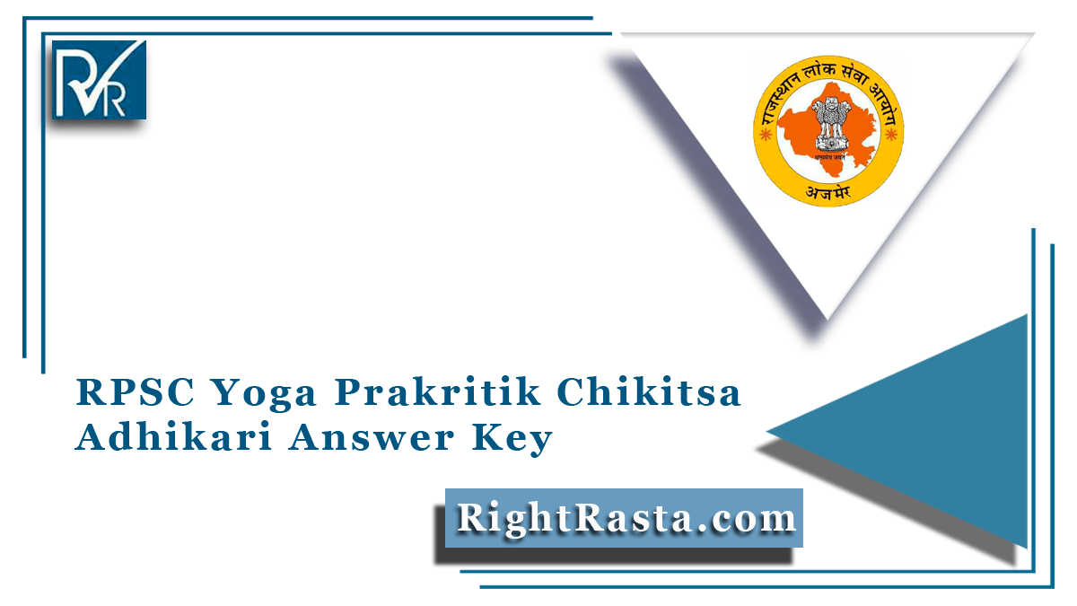RPSC Yoga Prakritik Chikitsa Adhikari Answer Key