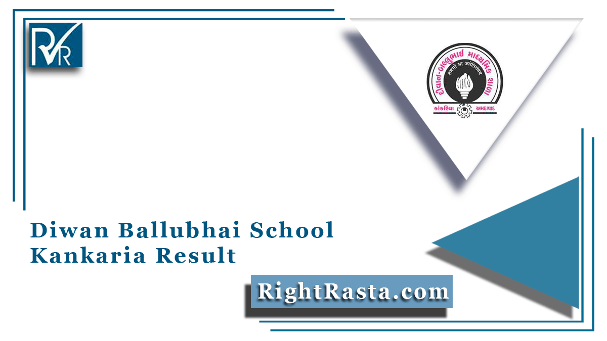 Diwan Ballubhai School Kankaria Result