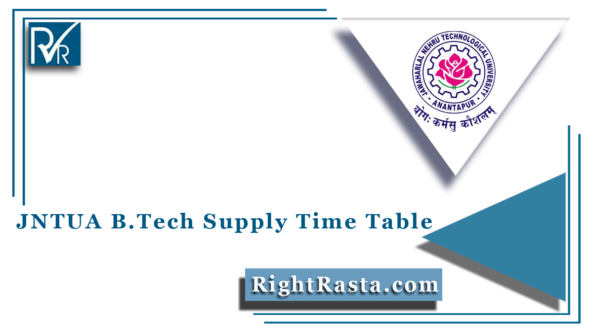 JNTUA B.Tech Supply Time Table