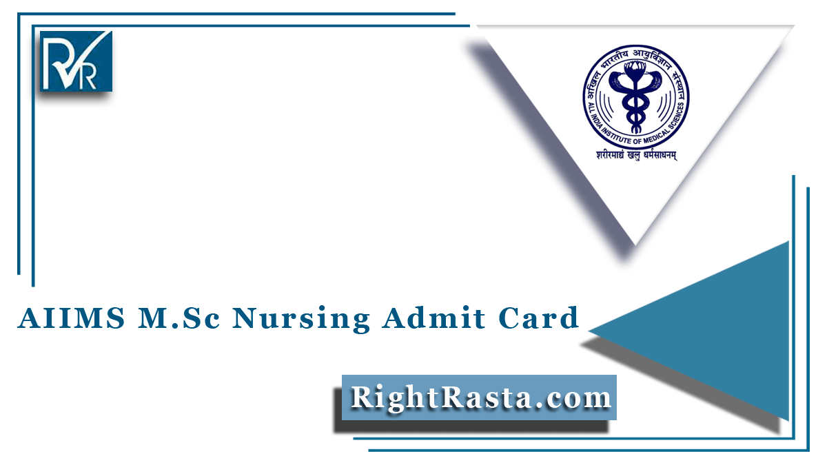 AIIMS M.Sc Nursing Admit Card