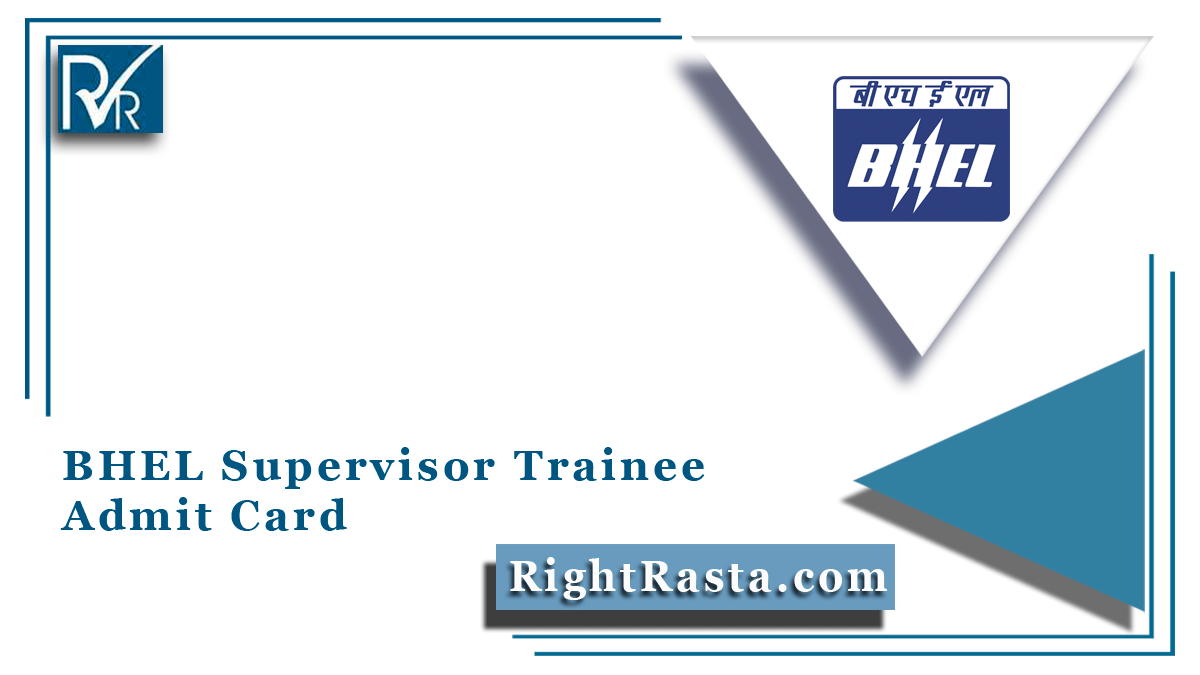 BHEL Supervisor Trainee Admit Card