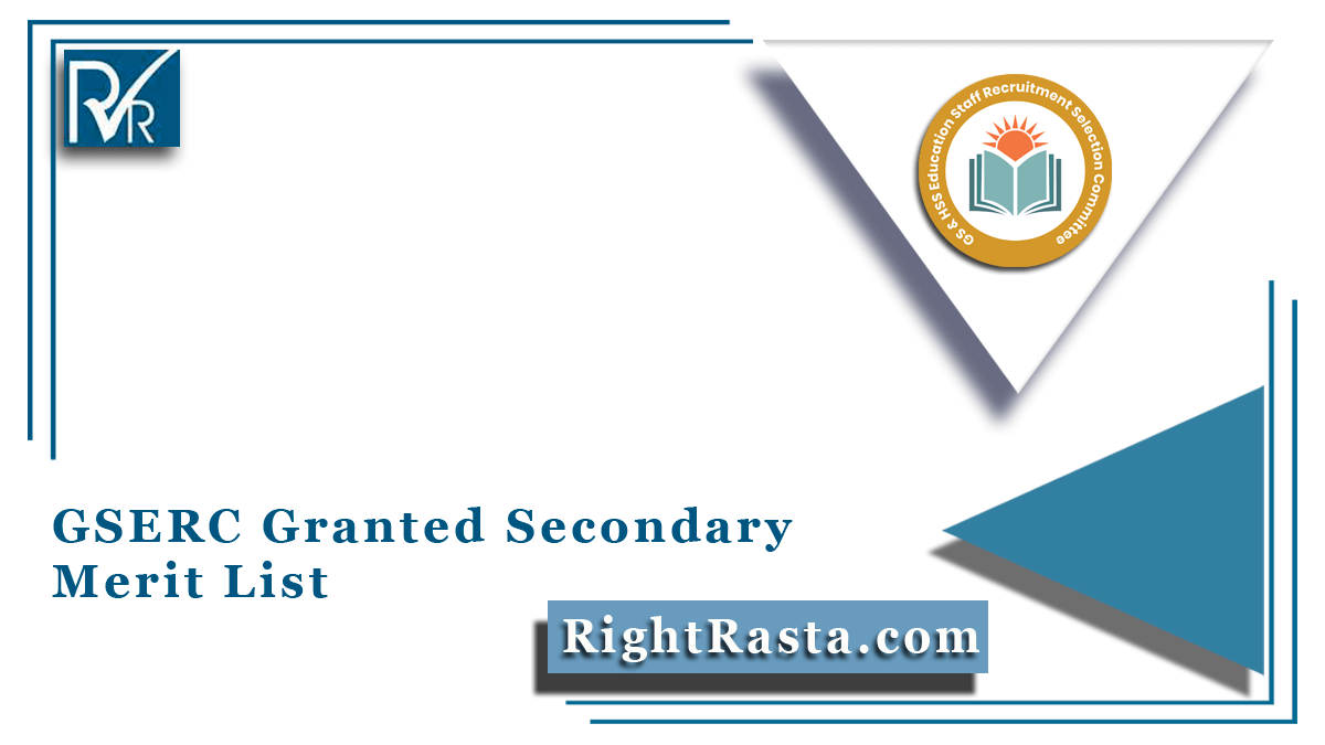 GSERC Granted Secondary Merit List