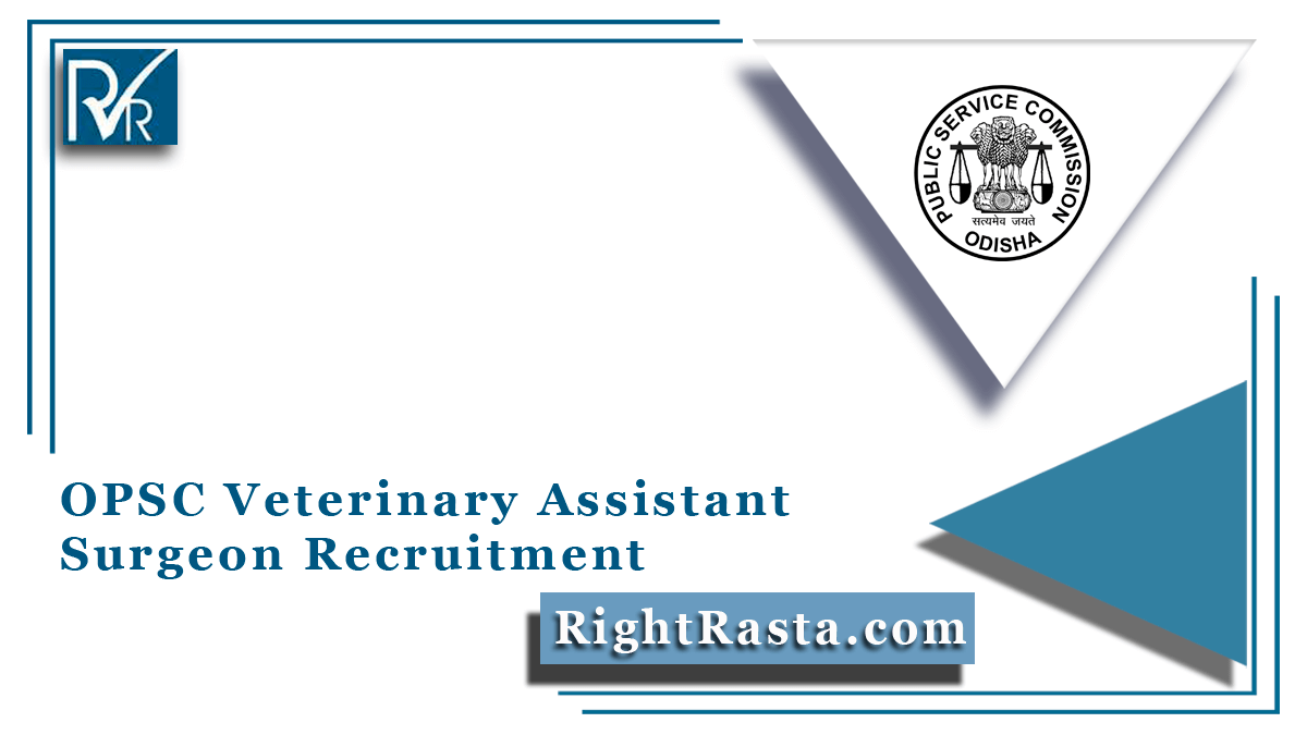 OPSC Veterinary Assistant Surgeon Recruitment