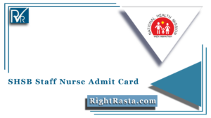 SHSB Staff Nurse Admit Card
