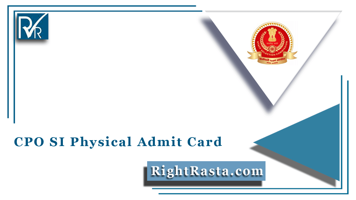 CPO SI Physical Admit Card