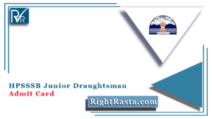 HPSSSB Junior Draughtsman Admit Card