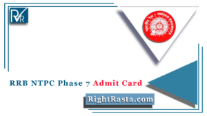 RRB NTPC Phase 7 Admit Card