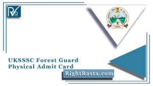 UKSSSC Forest Guard Physical Admit Card
