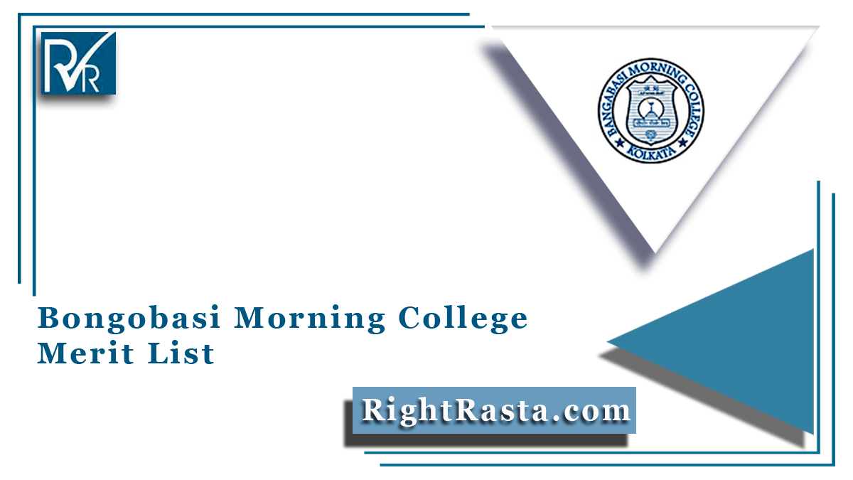 Bongobasi Morning College Merit List
