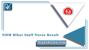NHM Bihar Staff Nurse Result