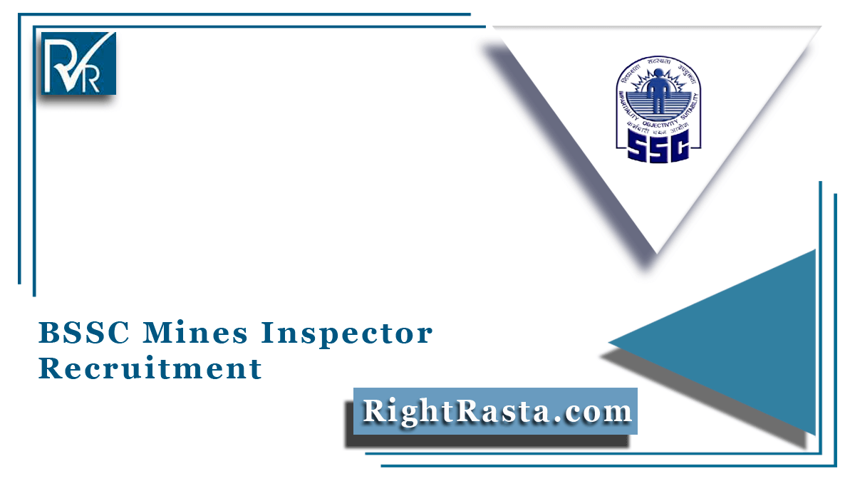 BSSC Mines Inspector Recruitment
