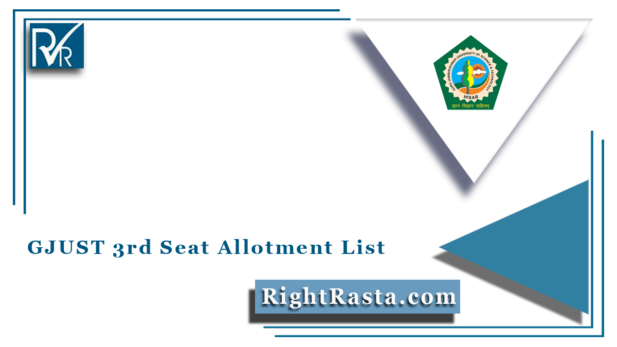 GJUST 3rd Seat Allotment List