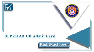SLPRB AB UB Admit Card