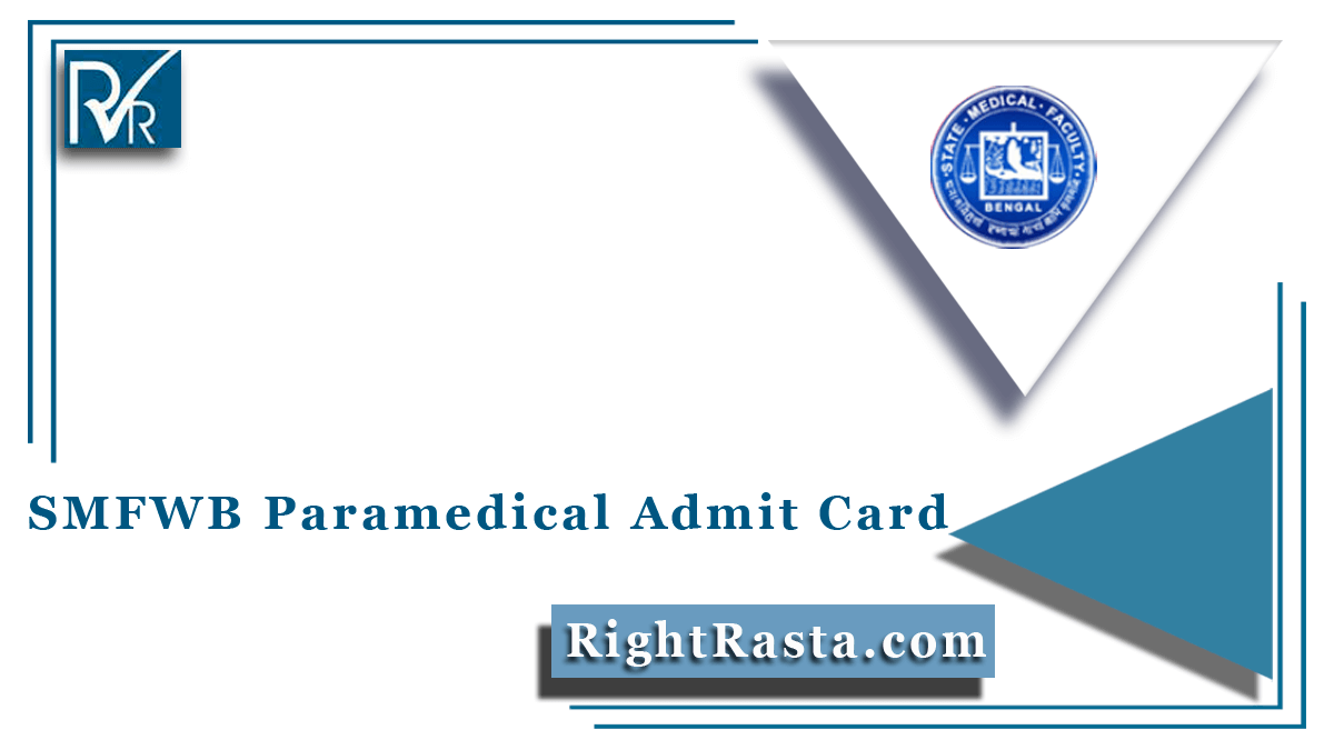 SMFWB Paramedical Admit Card