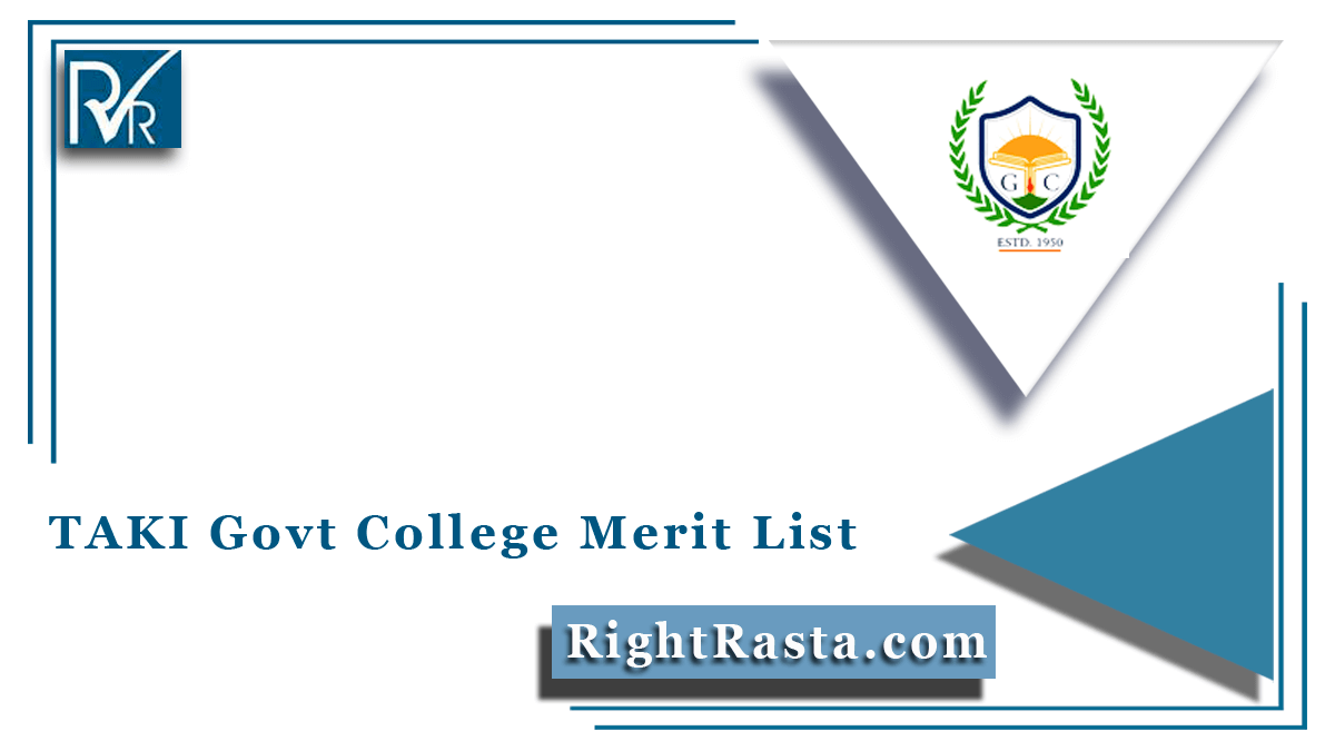 TAKI Govt College Merit List