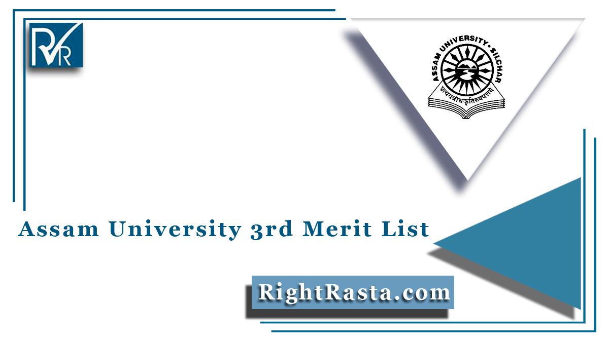 Assam University 3rd Merit List