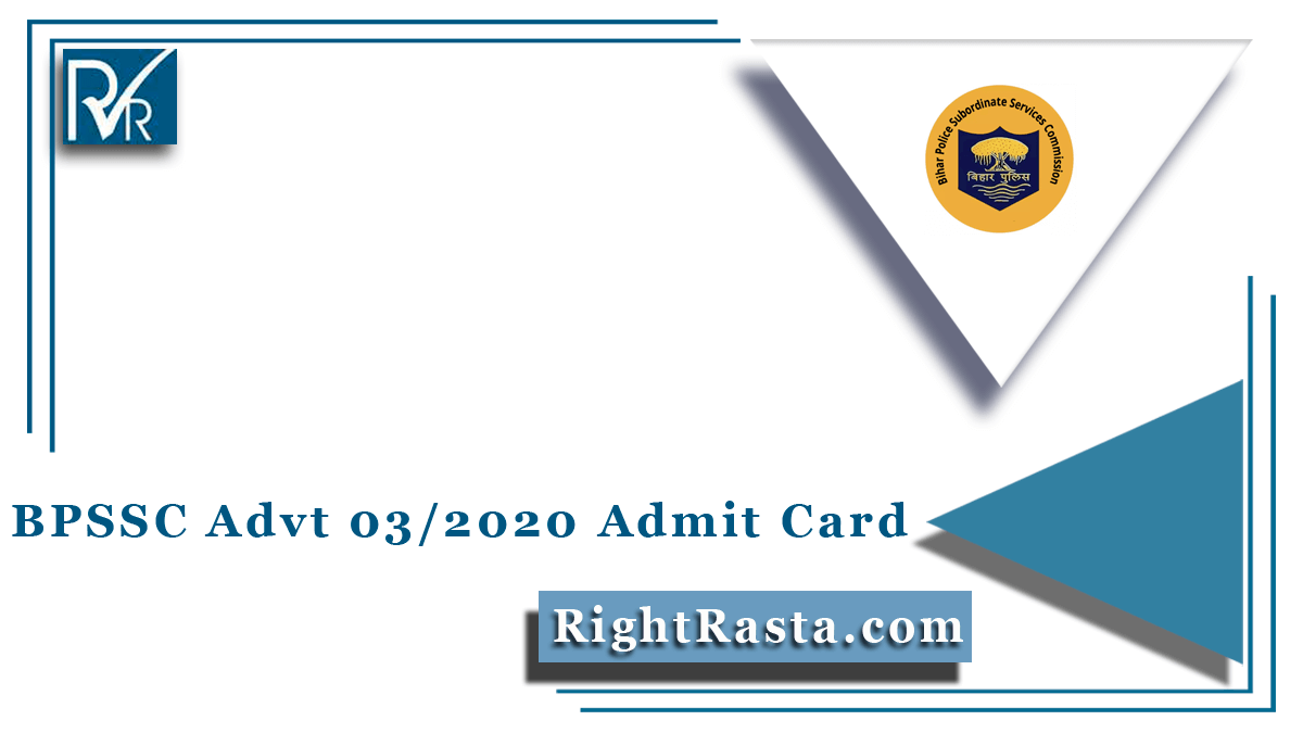 BPSSC Advt 03/2020 Admit Card
