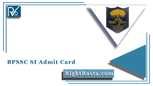 BPSSC SI Admit Card
