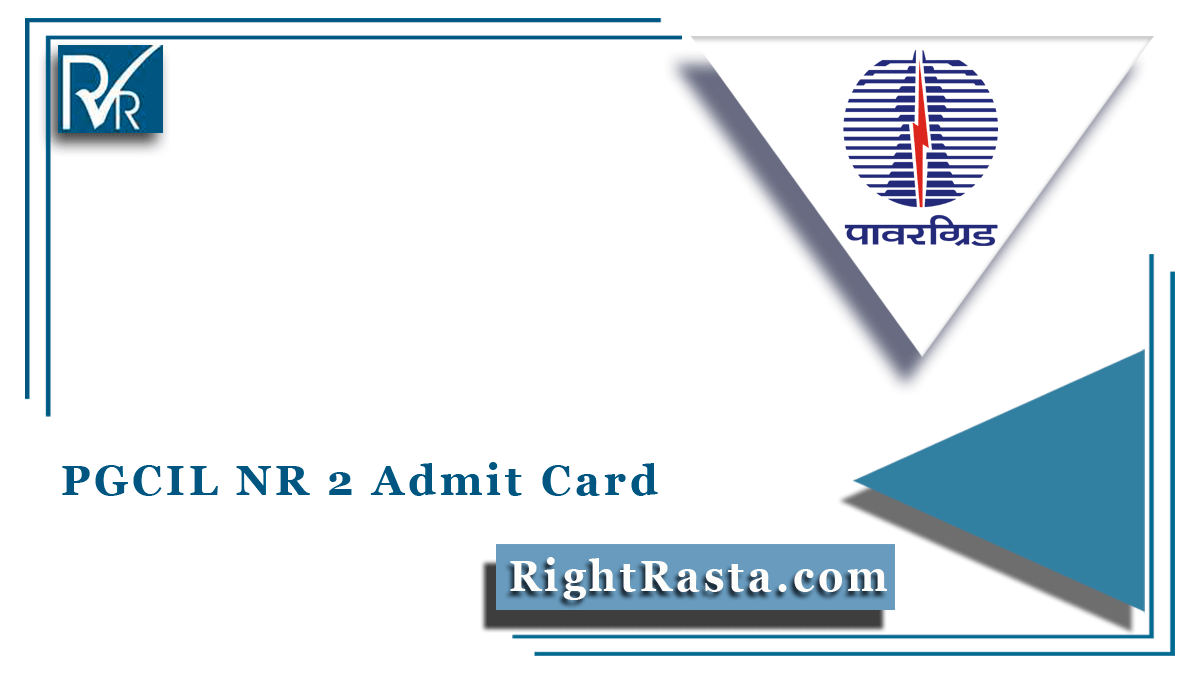 PGCIL NR 2 Admit Card