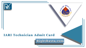 IARI Technician Admit Card