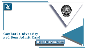Gauhati University 3rd Sem Admit Card