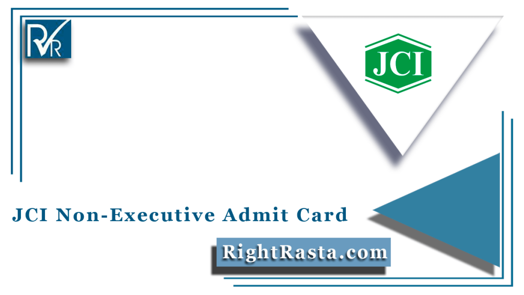 JCI Non-Executive Admit Card