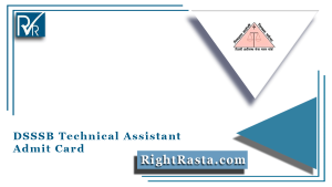 DSSSB Technical Assistant Admit Card
