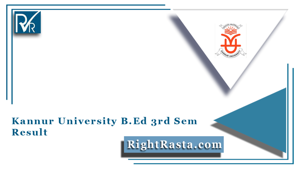 Kannur University B.Ed 3rd Sem Result