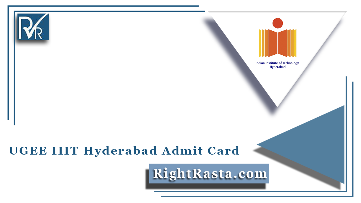 UGEE IIIT Hyderabad Admit Card