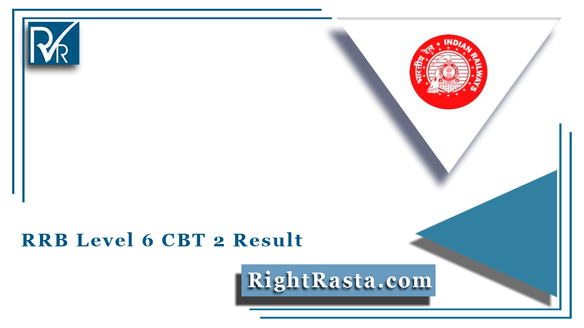 RRB NTPC Level 6 CBT 2 Result