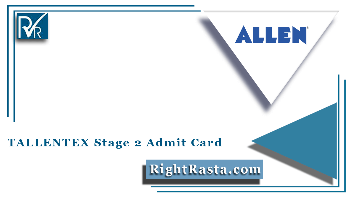 TALLENTEX Stage 2 Admit Card