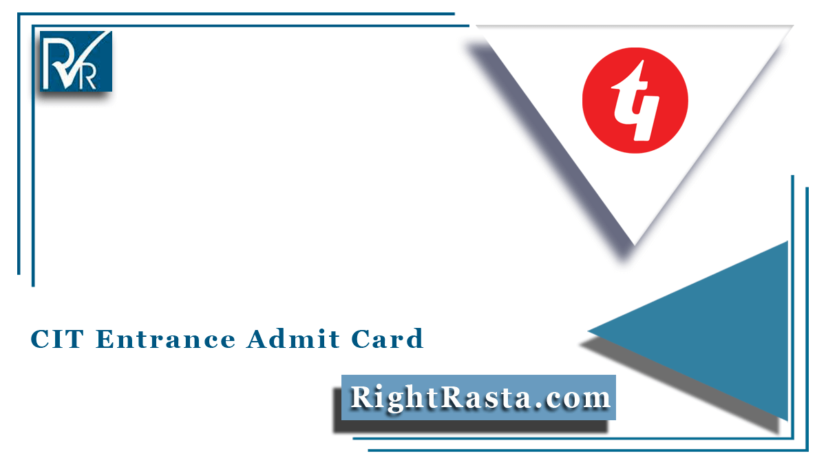 CIT Entrance Admit Card