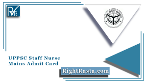 UPPSC Staff Nurse Mains Admit Card