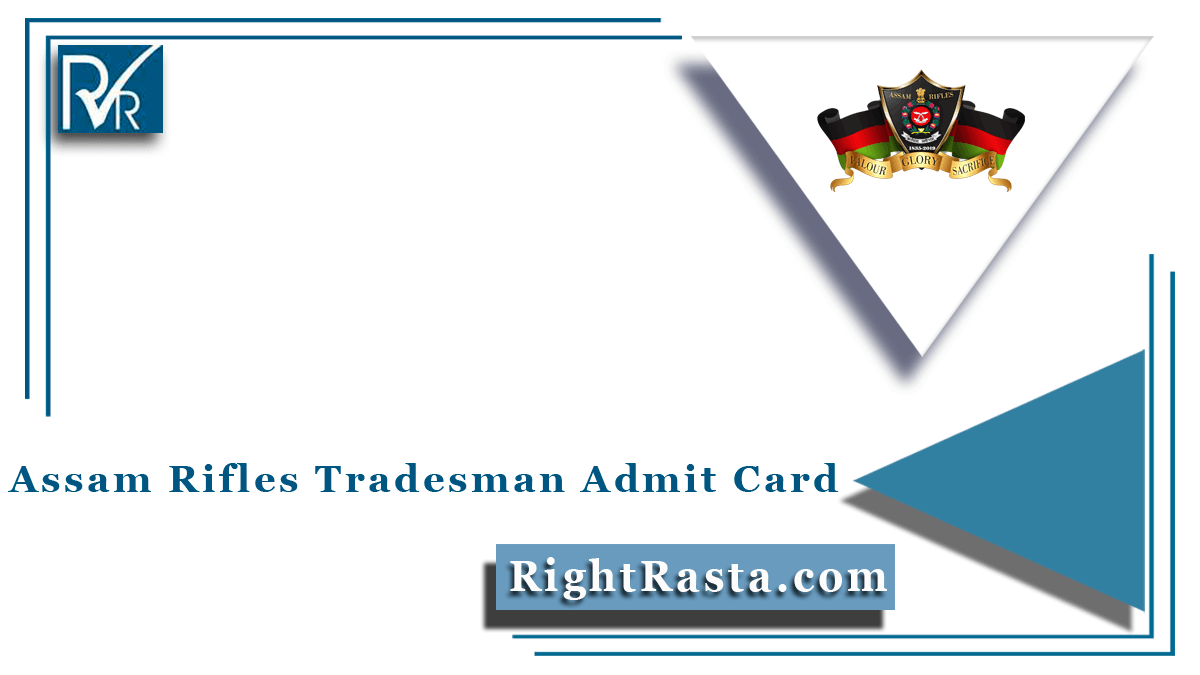 Assam Rifles Tradesman Admit Card
