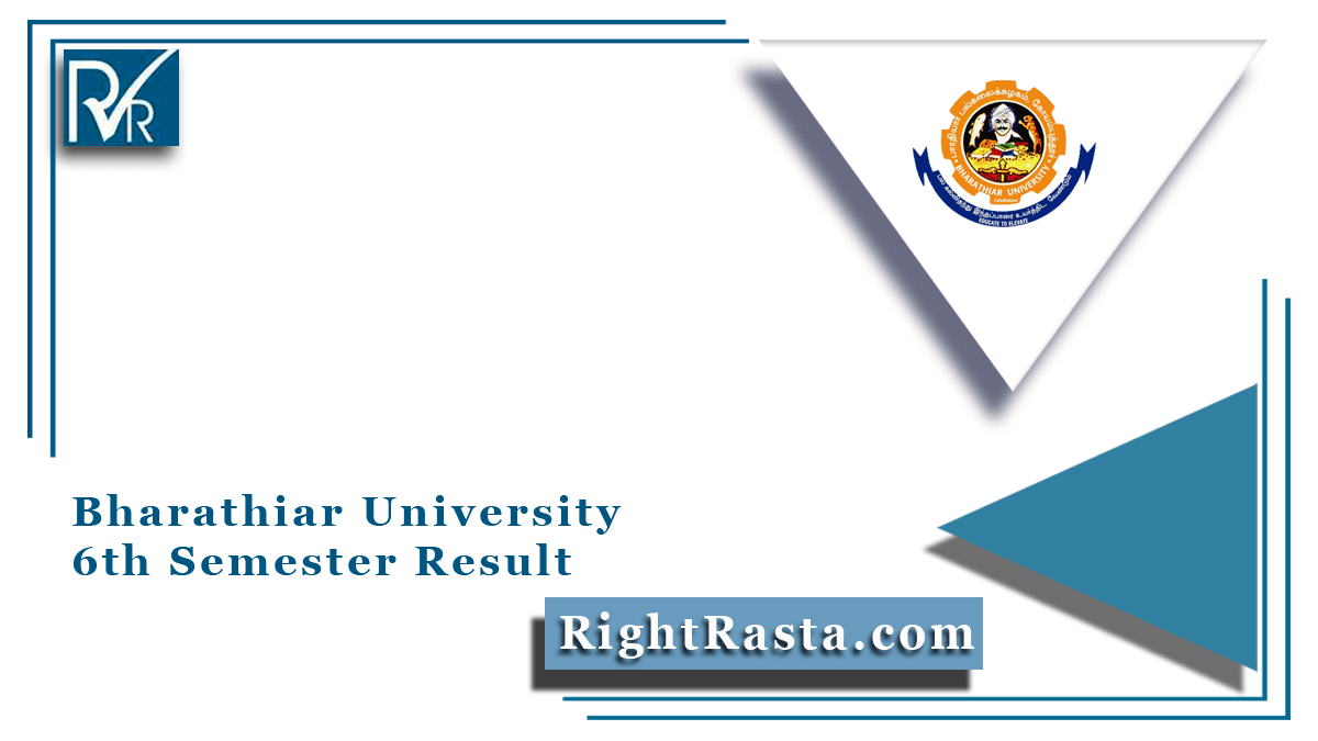 Bharathiar University 6th Semester Result