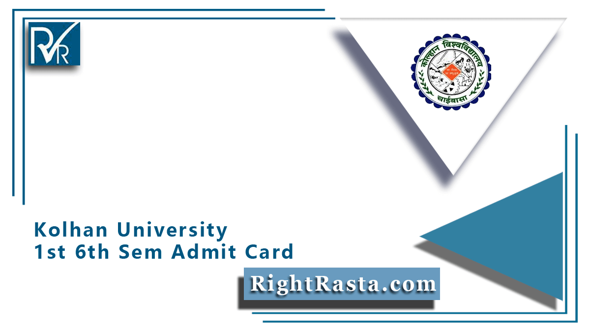 Kolhan University 1st 6th Sem Admit Card