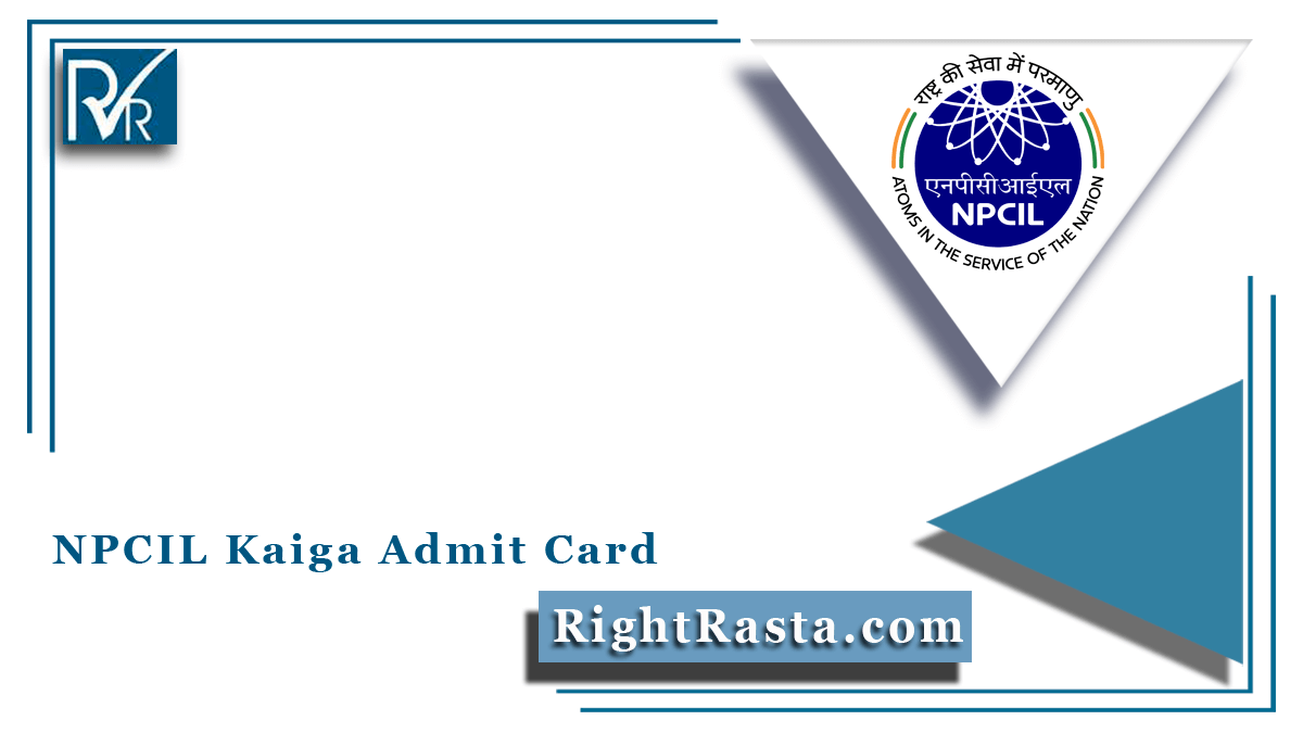 NPCIL Kaiga Admit Card