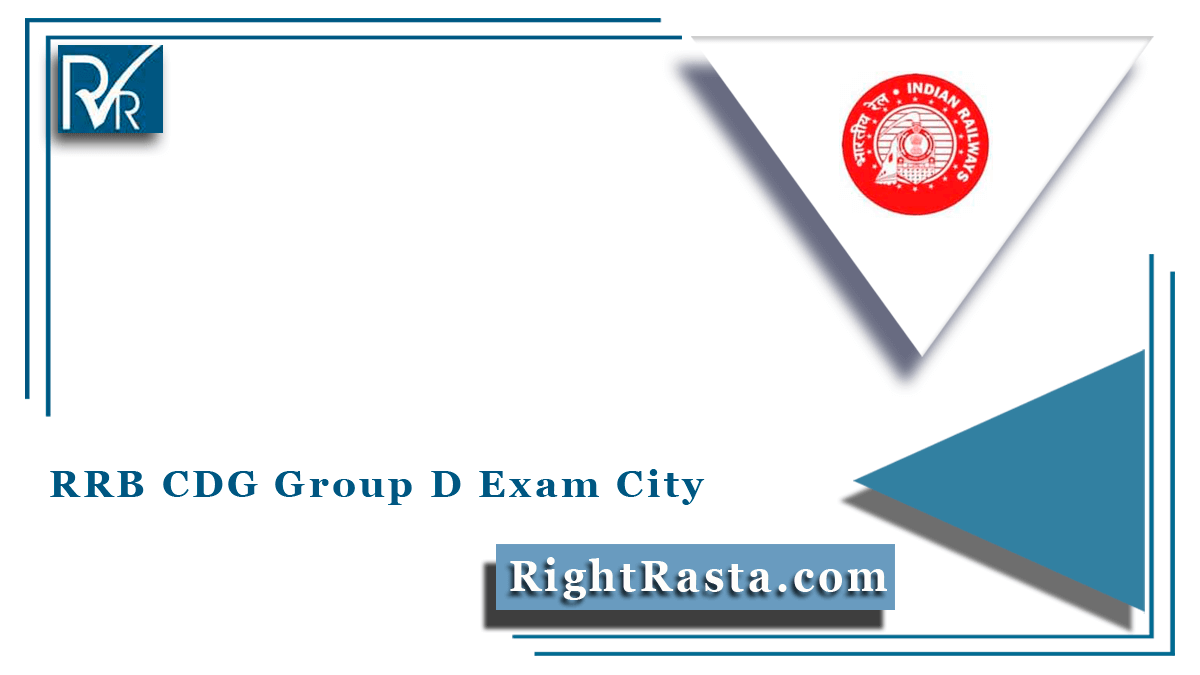 RRB CDG Group D Exam City