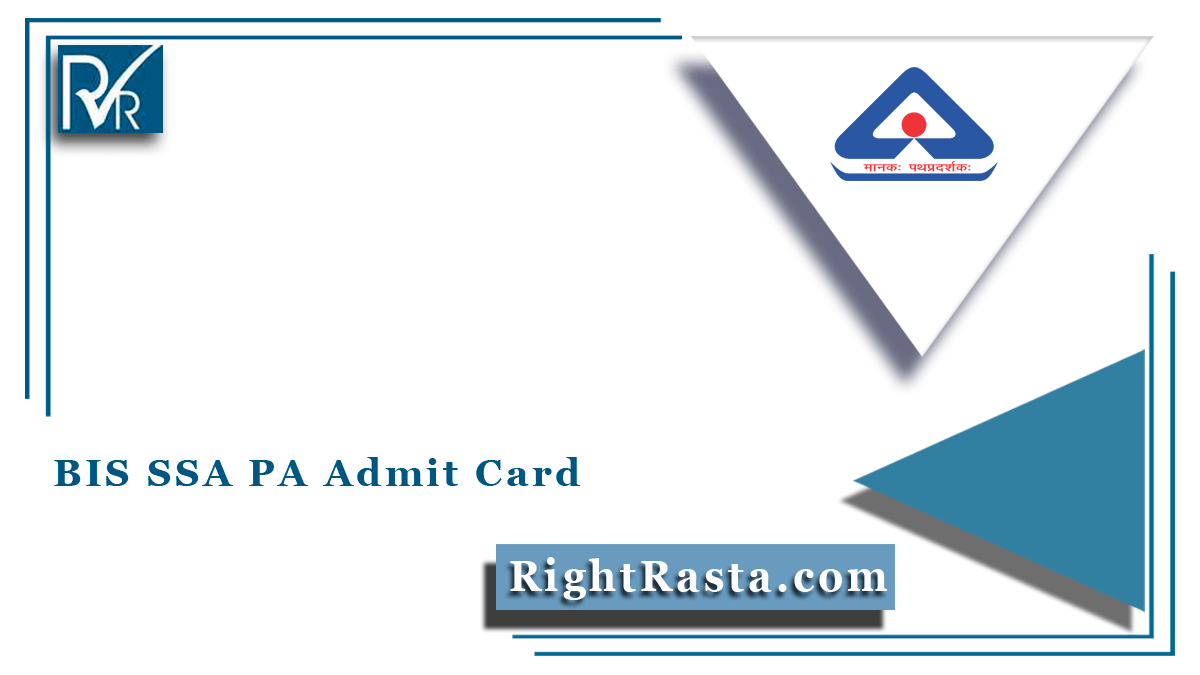 BIS SSA PA Admit Card