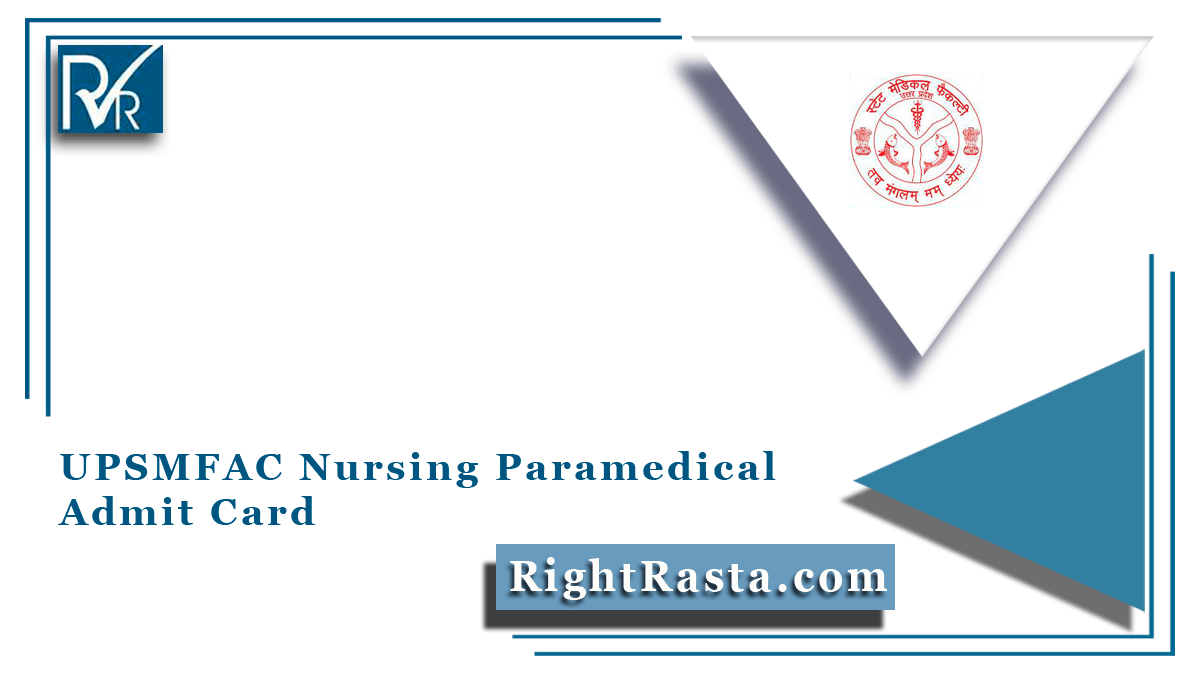 UPSMFAC Nursing Paramedical Admit Card