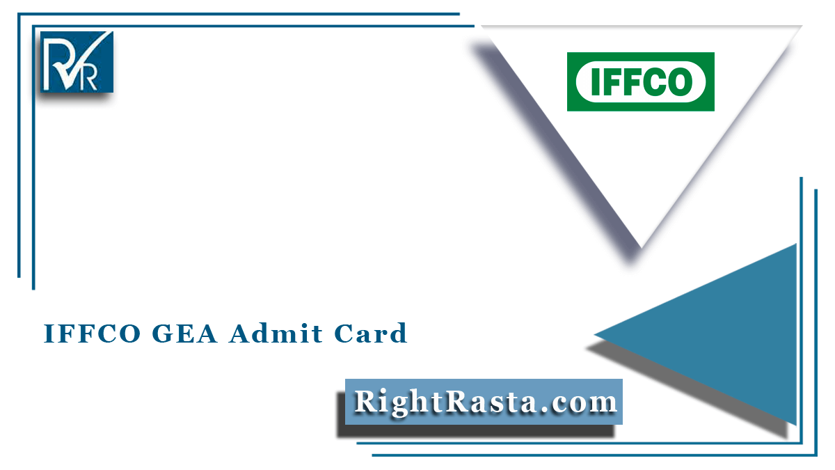 IFFCO GEA Admit Card